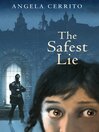 Cover image for The Safest Lie